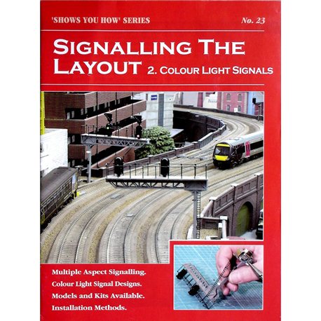 Signalling the Layout Part 2